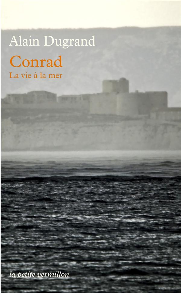 Conrad, la vie à la mer
