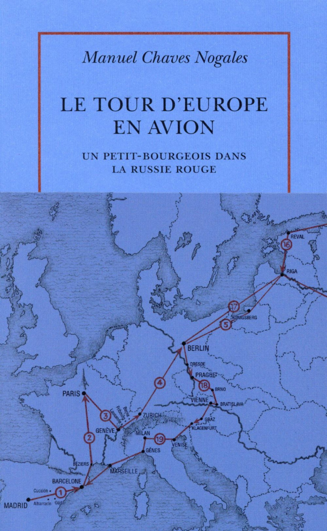 Le tour d'Europe en avion. Un petit-bourgeois dans la Russie rouge