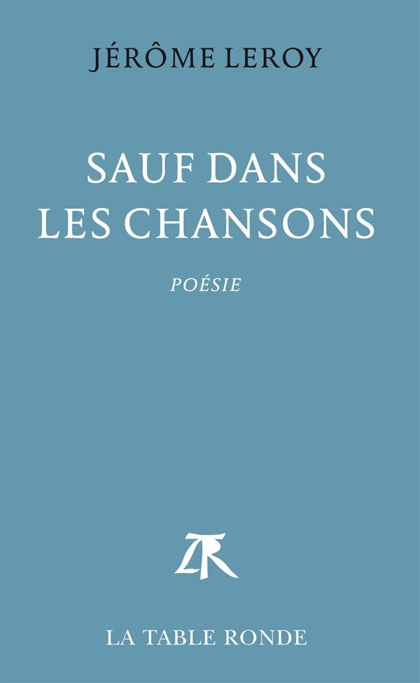 Sauf dans les chansons