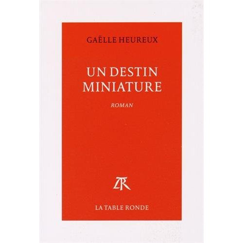 Un destin miniature