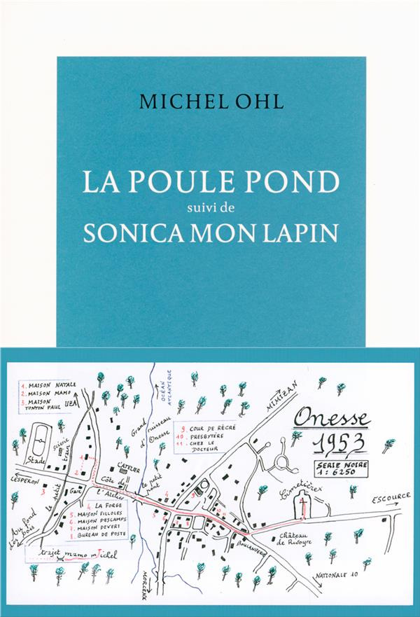 La poule pond. Suivi de Sonica mon lapin