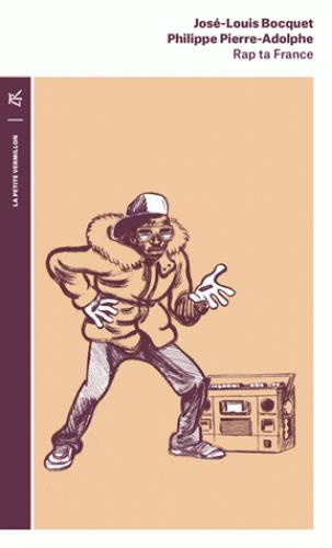 Rap ta France. Histoires d'un mouvement, Edition revue et augmentée