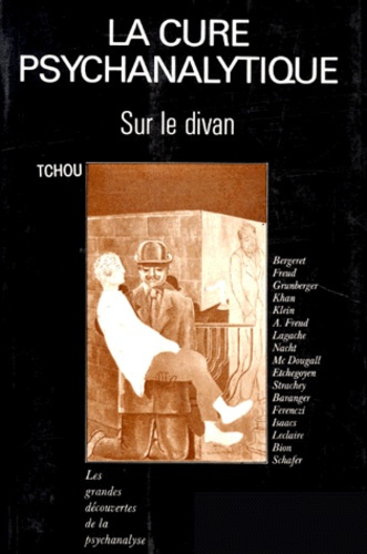 LA CURE PSYCHANALYTIQUE. Sur le divan