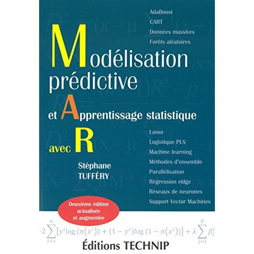 Modélisation prédictive et apprentissage statistique avec R. 2e édition revue et augmentée