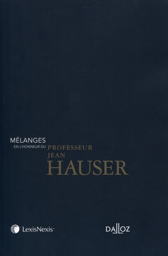 Mélanges en l'honneur du professeur de Jean Hauser