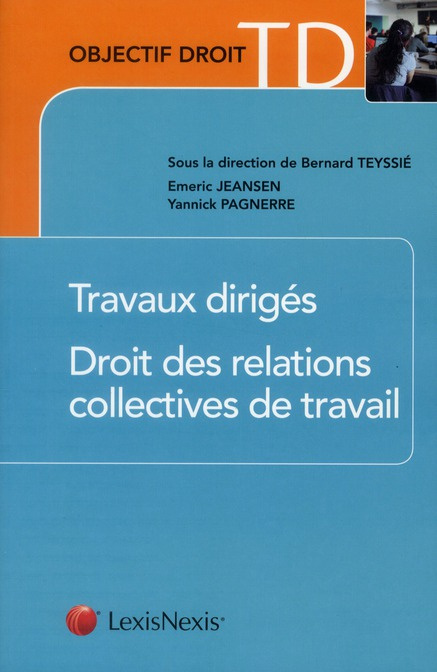 Travaux dirigés. Droit des relations collectives de travail
