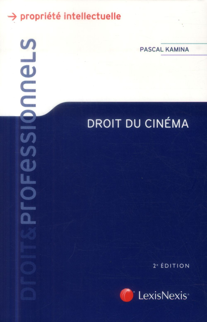 Droit du cinéma. 2e édition