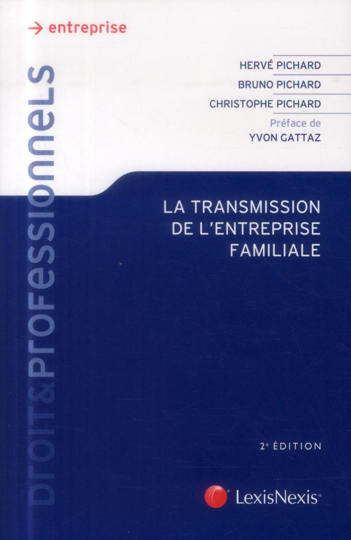 La transmission de l'entreprise familiale. 2e édition