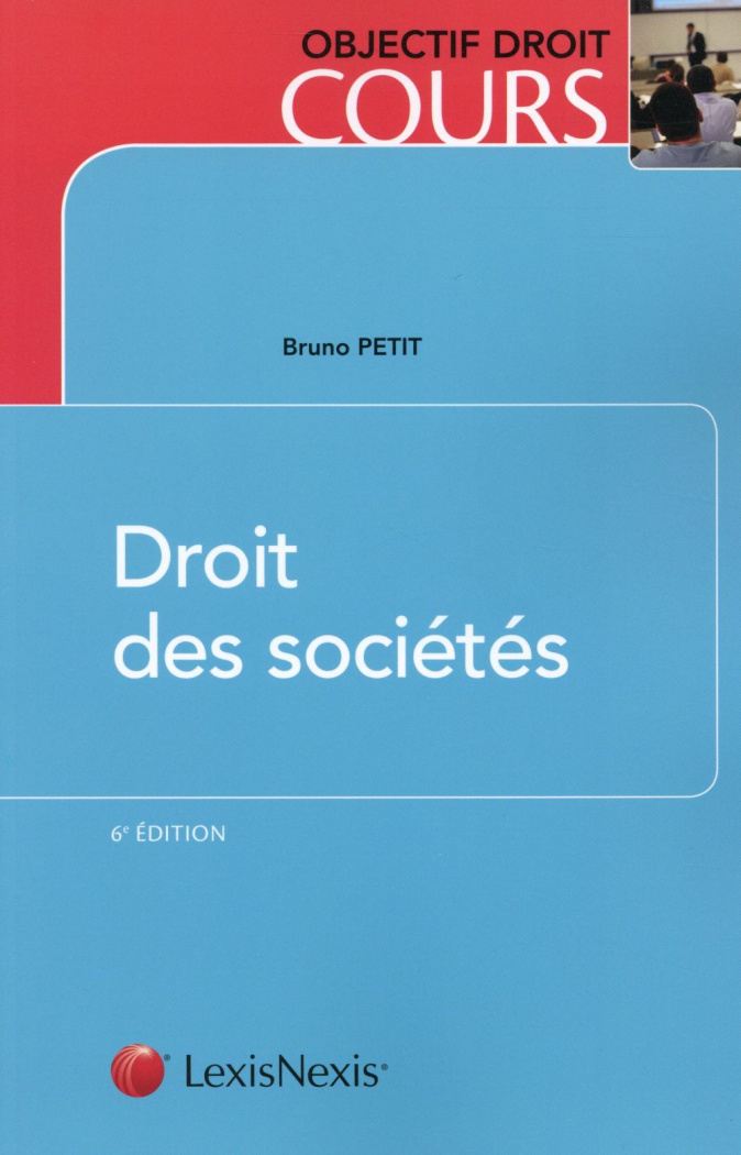 Droit des sociétés. 6e édition