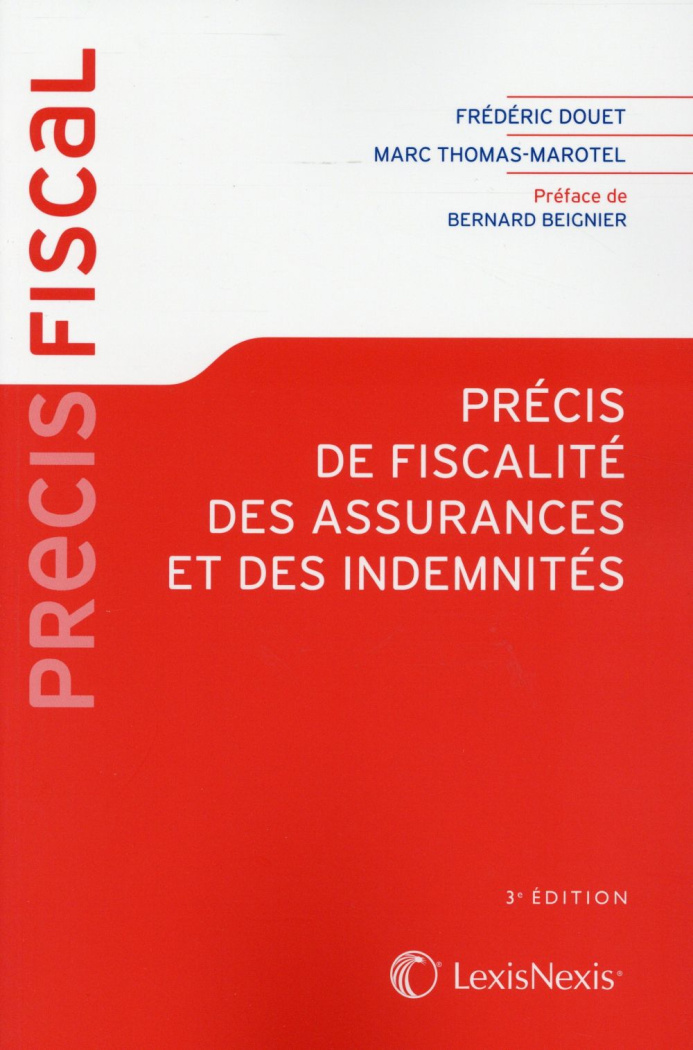 Précis de fiscalité des assurances et des indemnités. 3e édition
