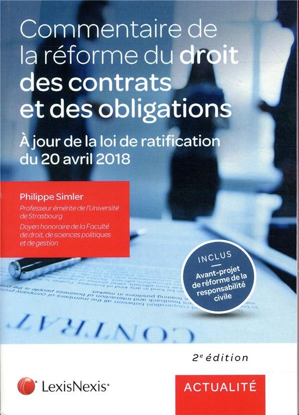 Commentaire de la réforme du droit des contrats et des obligations. 2e édition