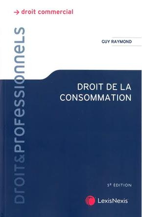 Droit de la consommation. 5e édition