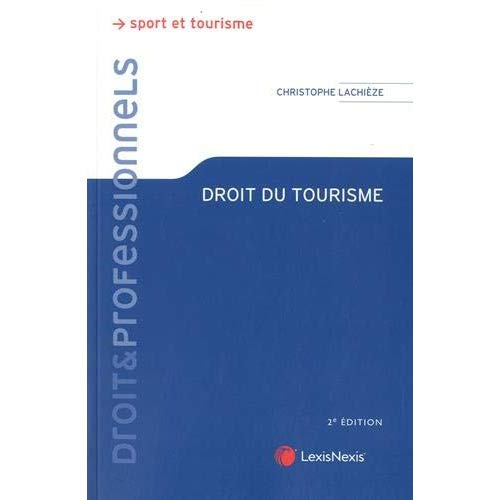 Droit du tourisme. 2e édition