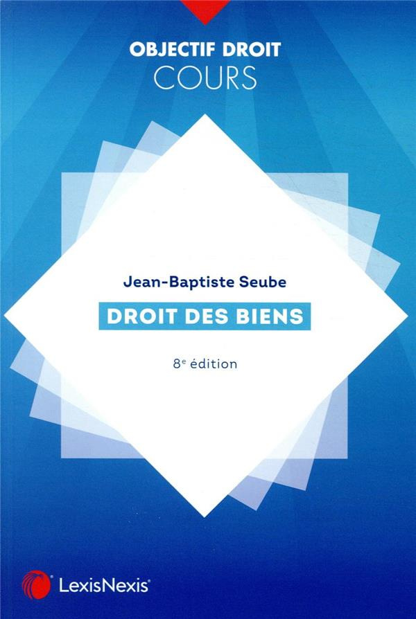 Droit des biens. 8e édition