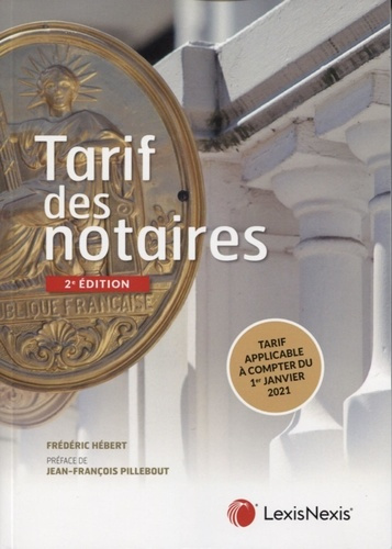 Tarif des notaires. 2e édition