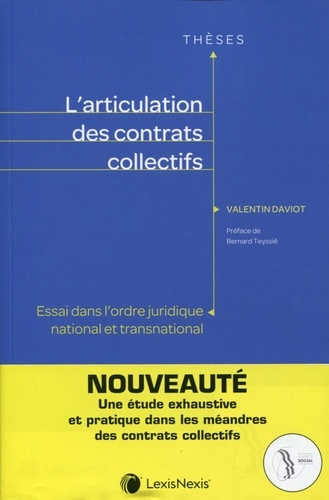 L'articulation des contrats collectifs. Essai dans l'ordre juridique national et transnational