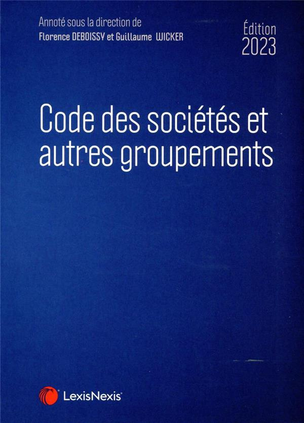 Code des sociétés et autres groupements. Edition 2023