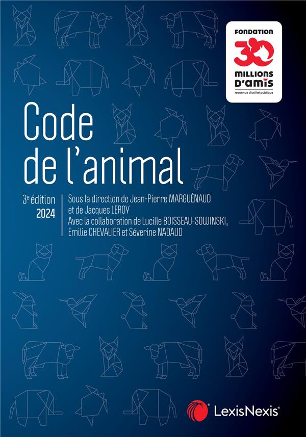 Code de l'animal. Edition 2024