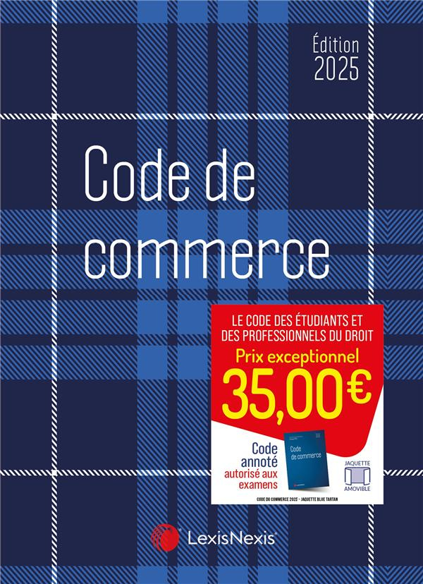 Code de commerce. Edition 2025