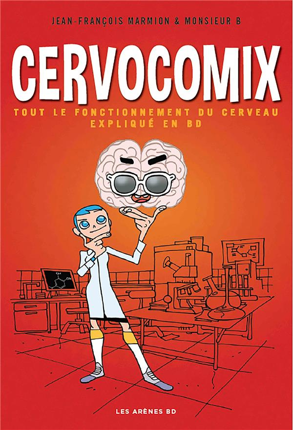 Cervocomix. Le cerveau expliqué en BD
