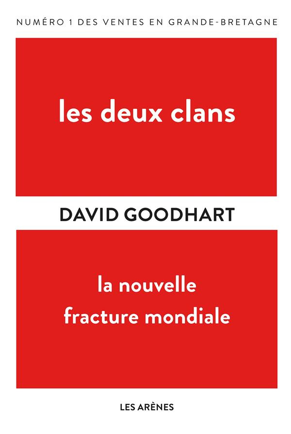 Les deux clans. La nouvelle fracture mondiale
