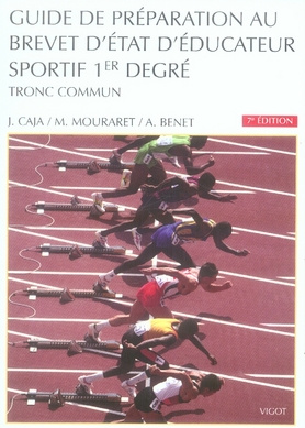 Guide de préparation au BEES 1er degré. Tronc commun, 7e édition