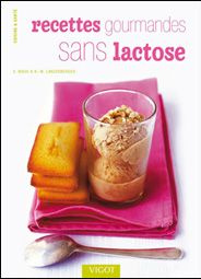 Recettes gourmandes sans lactose