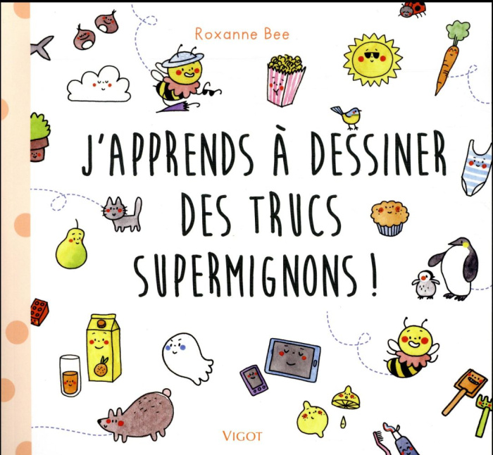 J'apprends à dessiner des trucs supermignons !