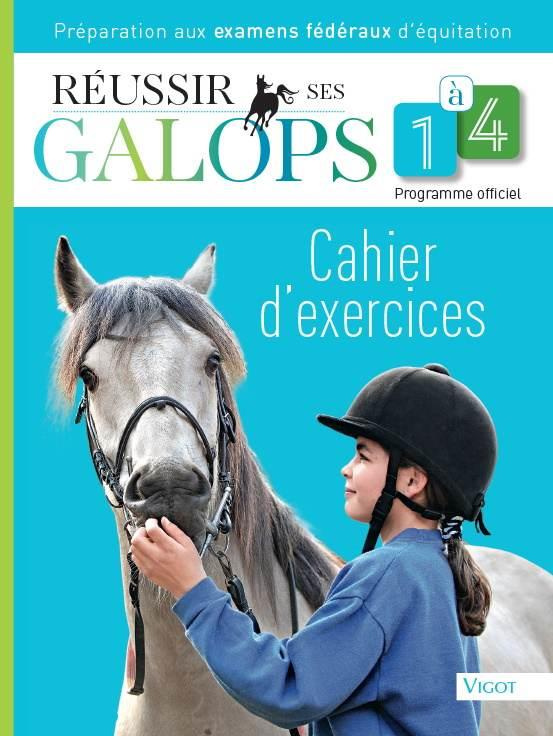 Réussir ses galots 1 à 4. Cahier d'exercices