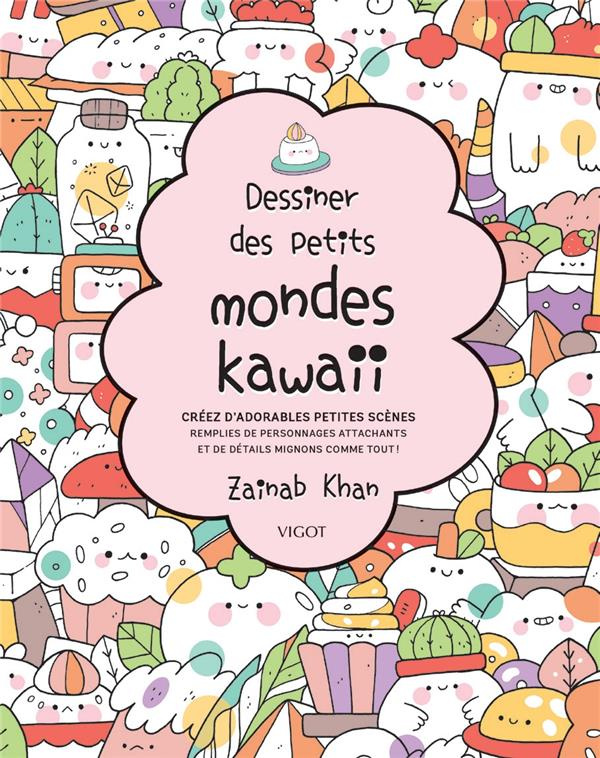 Dessiner des petits mondes kawaii. Créez d'adorables scènes remplies de personnages attachants et de