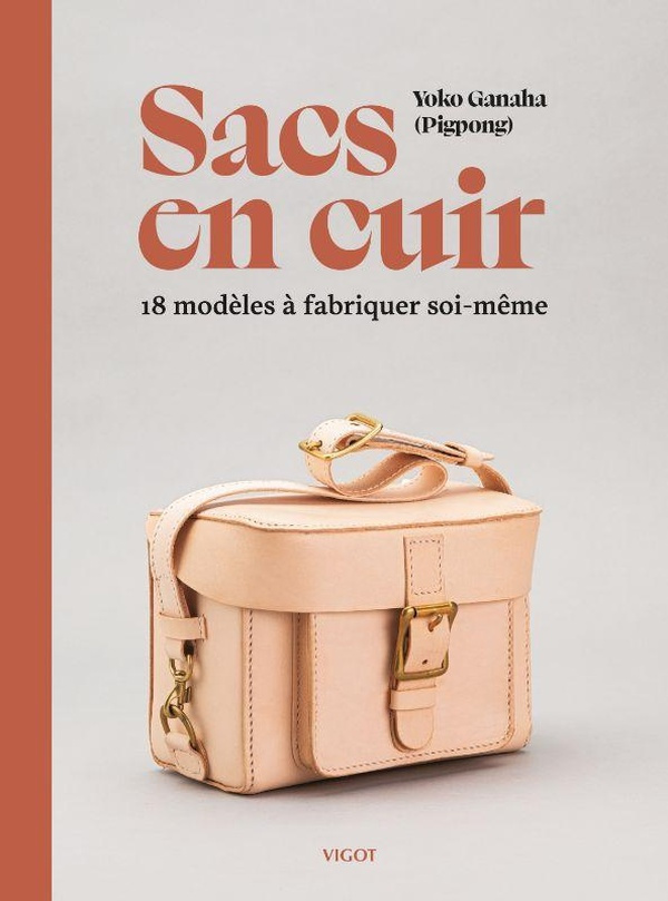 Sacs en cuir. 18 modèles à fabriquer soi-même