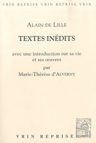 TEXTES INEDITS AVEC UNE INTRODUCTION SUR SA VIE ET SES OEUVRES PAR MARIE-THERESE D ALVERNY