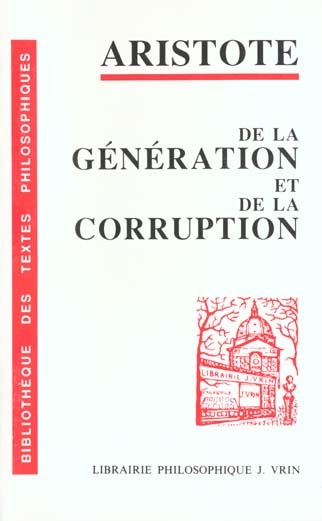 DE LA GENERATION ET DE LA CORRUPTION