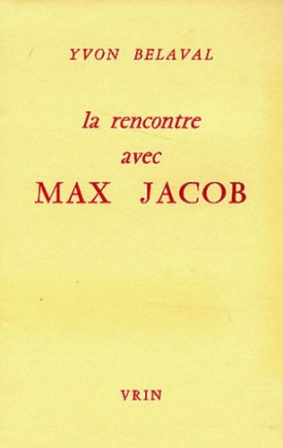 LA RENCONTRE AVEC MAX JACOB