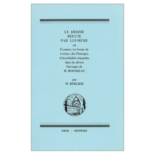 LE DEISME REFUTE PAR LUI-MEME