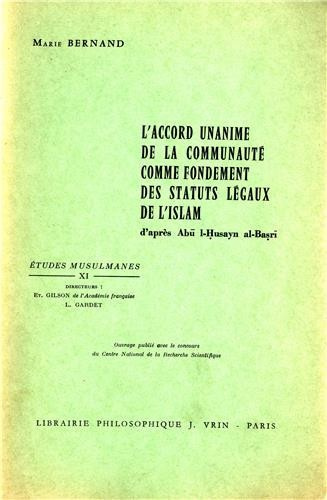 L'ACCORD UNANIME DE LA COMMUNAUTE COMME FONDEMENT DES STATUTS LEGAUX DE L'ISLAM