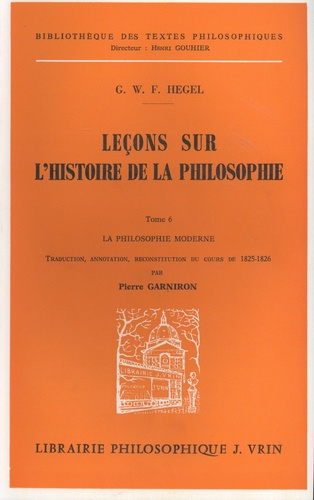 LECONS SUR L'HISTOIRE DE LA PHILOSOPHIE T VI