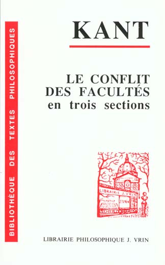 LE CONFLIT DES FACULTES, EN TROIS SECTIONS (1798)