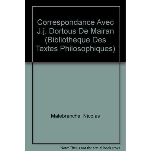 CORRESPONDANCE AVEC JJ DORTOUS DE MAIRAN