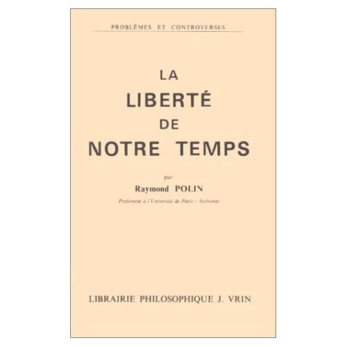 LA LIBERTE DE NOTRE TEMPS