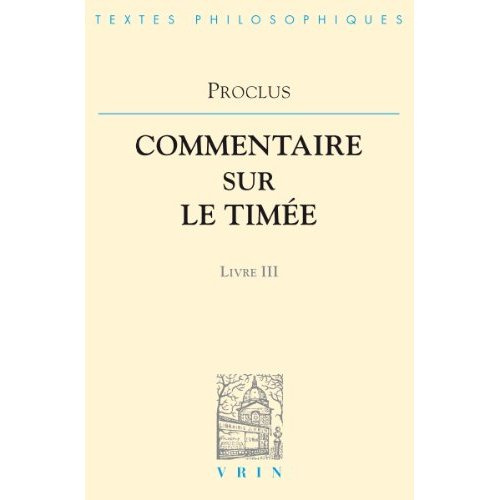 COMMENTAIRES SUR LE TIMEE T III, LIVRE 3