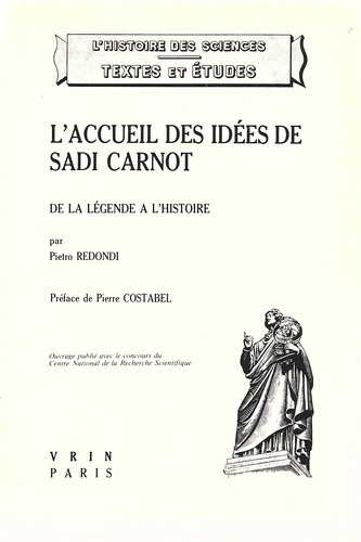 L'ACCUEIL DES IDEES DE SADI CARNOT ET LA TECHNOLOGIE FRANCAISE DE 1820 A 1860