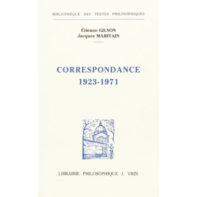 CORRESPONDANCE 1923-1971 DEUX APPROCHES DE L'ETRE