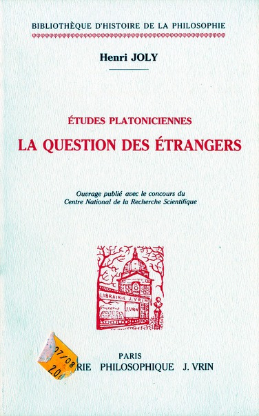 ETUDES PLATONICIENNES LA QUESTION DES ETRANGERS