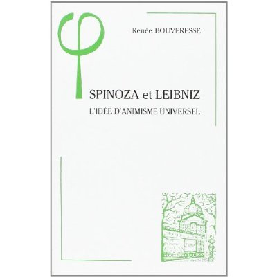 L'IDEE D'ANIMISME UNIVERSEL CHEZ SPINOZA ET LEIBNIZ