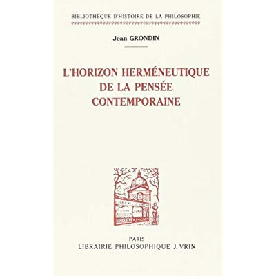 L'HORIZON HERMENEUTIQUE DE LA PENSEE CONTEMPORAINE