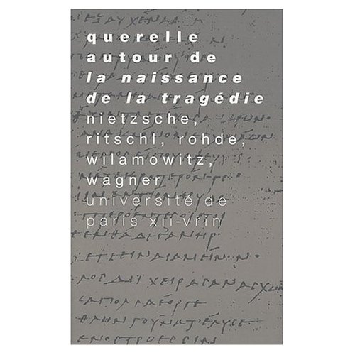 Querelle autour de La naissance de la tragédie