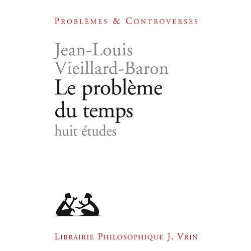 LE PROBLEME DU TEMPS HUIT ETUDES