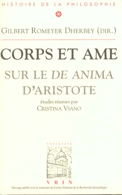 ARISTOTE CORPS ET AME ETUDES SUR LE DE ANIMA