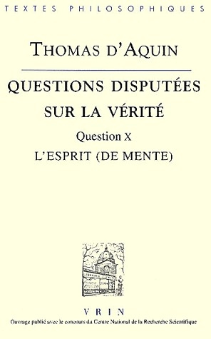 QUESTIONS DISPUTEES SUR LA VERITE QUESTION X, L'ESPRIT